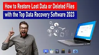 How to Restore Lost Data or Deleted Files with the Top Data Recovery Software 2023
