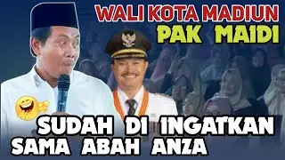 PENGAJIAN KH ANWAR ZAHID SUDAH MENGINGATKAN WALI KOTA MADIUN PK MAIDI 