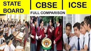 State Board vs CBSE vs ICSE Full Comparison UNBIASED in Hindi 2021 | CBSE vs ICSE vs State Board