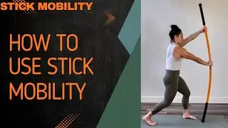 Part 1 - Stick Mobility Basics: follow along to learn the fundamentals (part 1 of 4)