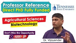 Fully Funded Direct PhD in Agricultural Sciences Biotechnology @TSUMedia