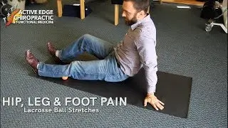 Lacrosse Ball Releases for Leg Pain - Active Edge Chiropractic -- Columbus, Ohio