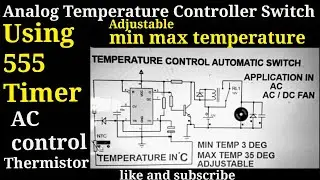 Temperature controller switch | analog | thermistor as temperature sensor