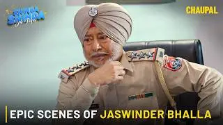 Jaswinder Bhalla Funniest Moments | Best Comedy Films | Chaupal App | Gippy Grewal | Punjabi Films