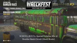 WRECKFEST - SCHOOL BUS Vs. Special Vehicle Mix - Banger Race