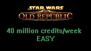 SWTOR: Best Ways To Make Credits Patch 6.0