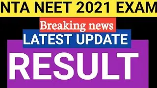 Neet 2021 Result latest update,released date,Neet 2021 latest news,NTA official public notice,#neet