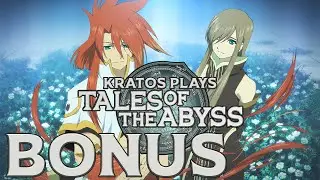 Kratos plays Tales of the Abyss Bonus: Nebilim, Cameo Battle, and Nam Cobanda Isle