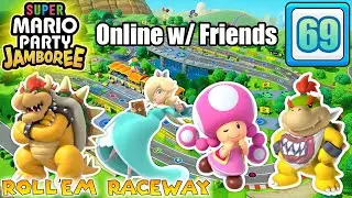 Super Mario Party Jamboree - (Game 69) Roll 'em Raceway (Online w/ Friends)