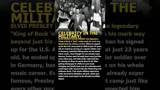Celebrity in the Military： Elvis Presley