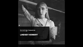 Lindsey Herbert @ DifferentSound Podcast #256