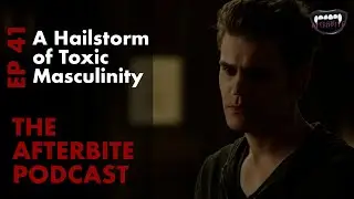 41. A Hailstorm of Toxic Masculinity