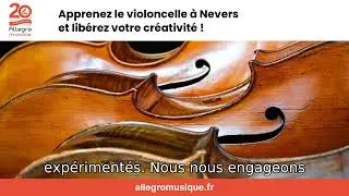 Apprenez le violoncelle &agrave; Nevers et lib&eacute;rez votre cr&eacute;ativit&eacute; !