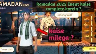 Ramadan 2025 ka event kaise complete karein?