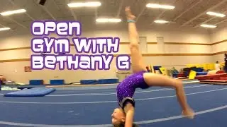 Open Gym - Gymnastics Practice with Bethany G