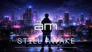 UNRELEASED TECHNO | still awake - &auml;m