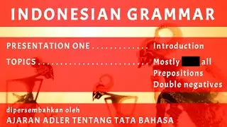 Indonesian Grammar 01: Introduction