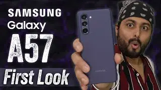 SAMSUNG Galaxy A57 First Look with Specs & India Price Reveal &ndash; New Midrange King? 🔥