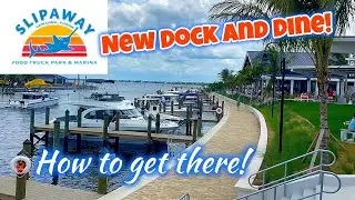 Boating to the New Slipaway Food Truck Park and Marina in Cape Coral