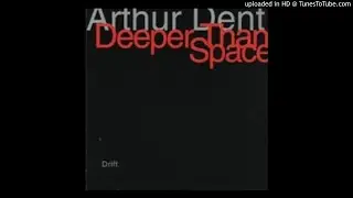 Arthur Dent & Deeper than Space - 01 Ur