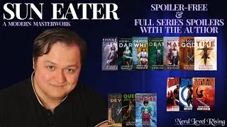 Sun Eater Discussion with Christopher Ruocchio - Spoiler Free & Full Series Spoilers