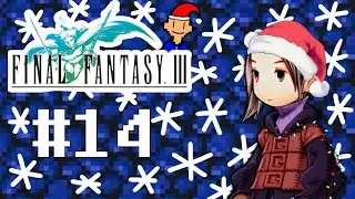 Вроде близко, но так далеко | Final Fantasy 3 Remake ( Nds версия ) | #14