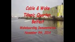 Cable & Wake - Belfast