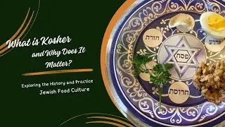 What is Kosher and Why Does It Matter? Exploring the History and Practice of Jewish Food Culture