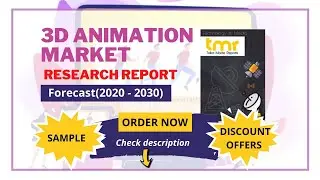 3D Animation Global Market Analysis: Detailed Research Study Report [2020-2030]