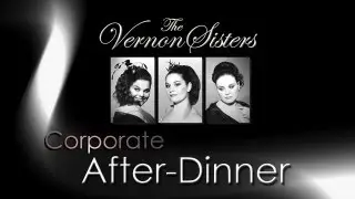 Corporate After-Dinner Entertainment - Music from The Vernon Sisters