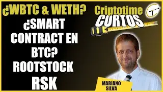 &iquest;#WBTC & #WETH? &iquest;SMART CONTRACT EN #BTC? #ROOTSTOCK #RSK con Mariano Silva