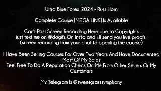 Ultra Blue Forex 2024 Course - Russ Horn download