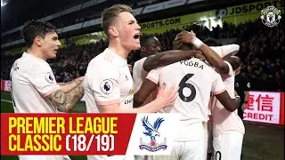 PL Classics (18/19) | Lukaku & Young strike at Selhurst | Crystal Palace 1-3 Manchester United