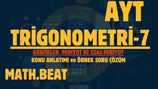 68. TRİGONOMETRİ-7 ( GRAFİKLER VE ESAS PERİYOT ) YKS 2026 MATEMATİK