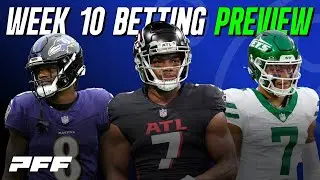 2025 NFL Week 10 Betting Preview | PFF NFL Show