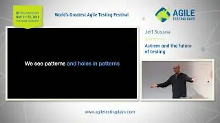 Jeff Sussna:  Autism and the Future of Testing