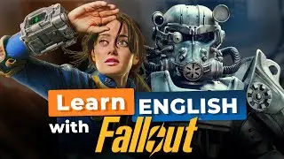 Learn English with FALLOUT &mdash; TV series