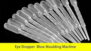3ML Eye Dropper Blow Machine - APOLLO (WANPLAS Group)