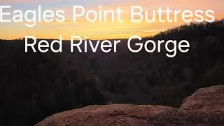 Quick overnight to Eagles Point Buttress in the Red River Gorge