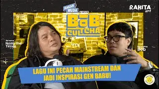 Lagu Ini Pecah Mainstream dan Jadi Inspirasi Gen Baru! | Bob Cultcha Ep. 19 (2025)