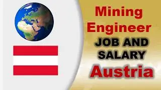 Mining Engineer Job and Salary in Austria - Jobs and Wages in Austria