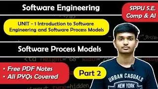 SE | Unit 1 | Part 2 | Software Process Models | SPPU S.E. Comp & A.I.
