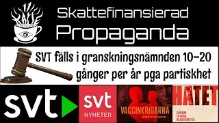 11 Kaffe - SVT propagandan om Bo G&ouml;ran Bodins dokument&auml;r Hatet