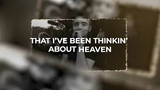 Katie Linendoll - Thinking About Heaven (Lyric Video)