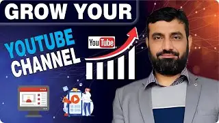Tips to Grow YouTube Channel | Grow your YouTube Channel