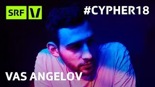 Vas Angelov am Virus Bounce Cypher 2018 | #Cypher18 | SRF Virus