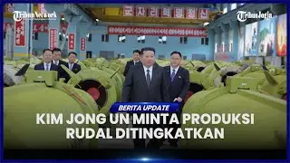 KIM JONG UN INSTRUKSIKAN PENINGKATAN PRODUKSI RUDAL, SIAP TANTANG AS DAN KORSEL