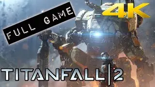 Titanfall 2 | Full Game | no commentary | 4k 60 FPS | Max settings | 6900 XT
