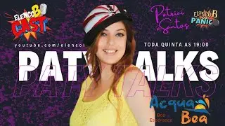 PATY TALKS #1 ROBERTO BIRINDELLI, ATOR.