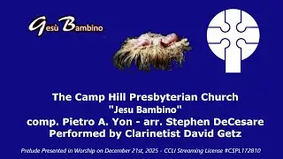 Jesu Bambino &ndash; performed by David Getz accompanied by Byron Mikesell